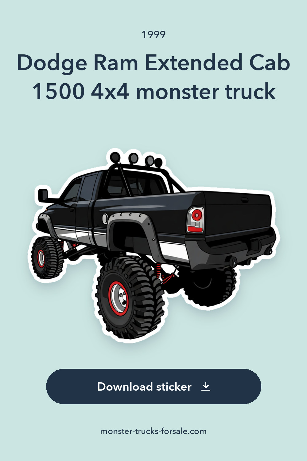 1999 Dodge Ram Extended Cab 1500 4×4 monster truck sticker preview